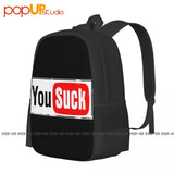 Funny You Suck YouTube Parody Backpack Large Capacity Schoolbag