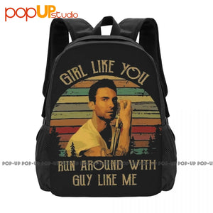 Girl Like You Run Around With Guy Like You Backpack Large Capacity