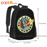 Kill All Humans Bender Robot Beer Movie Tv Poster Art Uk Backpack