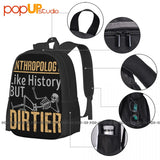 Anthropology Like History But Dirtier Backpack Large Capacity