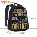 Anthropology Like History But Dirtier Backpack Large Capacity