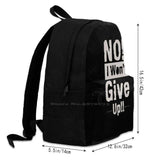 No I Won't Give Up Gym Motivation Backpack