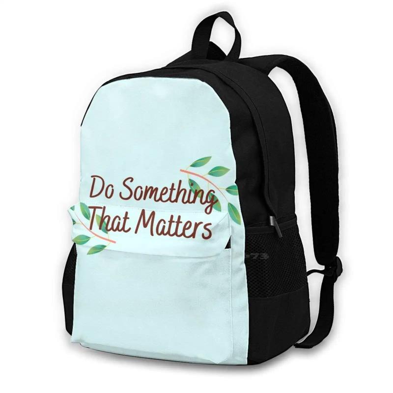 Do Something That Matters Teen College Student Backpack