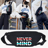 Never Mind Letter Print Waist Bag Crossbody Pack Unisex Chest Bag