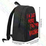 Just Here For The Violence Backpack