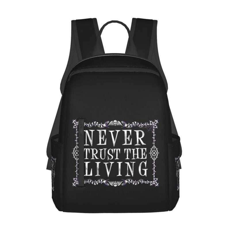 Never Trust The Living Travel Bag Lightweight Student Backpack