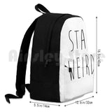 Stay Weird Funny Quote Outdoor Hiking Backpack Riding Climbing Sports Bag