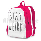 Stay Weird Funny Quote Outdoor Hiking Backpack Riding Climbing Sports Bag