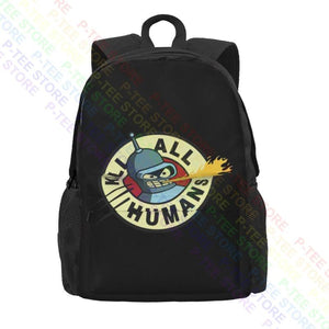 Kill All Humans Bender Robot Beer Movie Tv Poster Art Uk Large Capacity Backpack