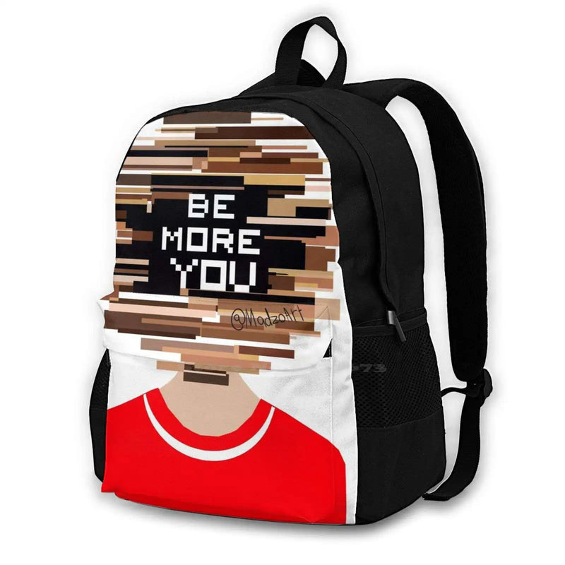 Be More You Be More Chill Backpack Student School Laptop Travel Bag