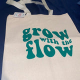 Green Grow With The Flow Tote Bag, Gift Idea, Reusable Grocery Bag