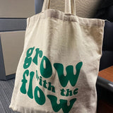 Green Grow With The Flow Tote Bag, Gift Idea, Reusable Grocery Bag