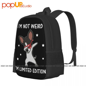Chihuahua Not Weird I'M Editions Backpack Large Capacity Art Print Bags
