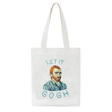 Funny Let it Gogh Canvas Women Shopping Bags Girl Shoulder Cloth Bags