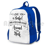 Outdoor Hiking Backpack I Love You A Bushel And A Peck