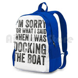 Funny Docking Boat Apology Gift Men Women Outdoor Hiking Backpack