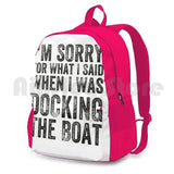 Funny Docking Boat Apology Gift Men Women Outdoor Hiking Backpack