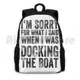 Funny Docking Boat Apology Gift Men Women Outdoor Hiking Backpack