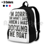 Funny Docking Boat Apology Gift Men Women Outdoor Hiking Backpack
