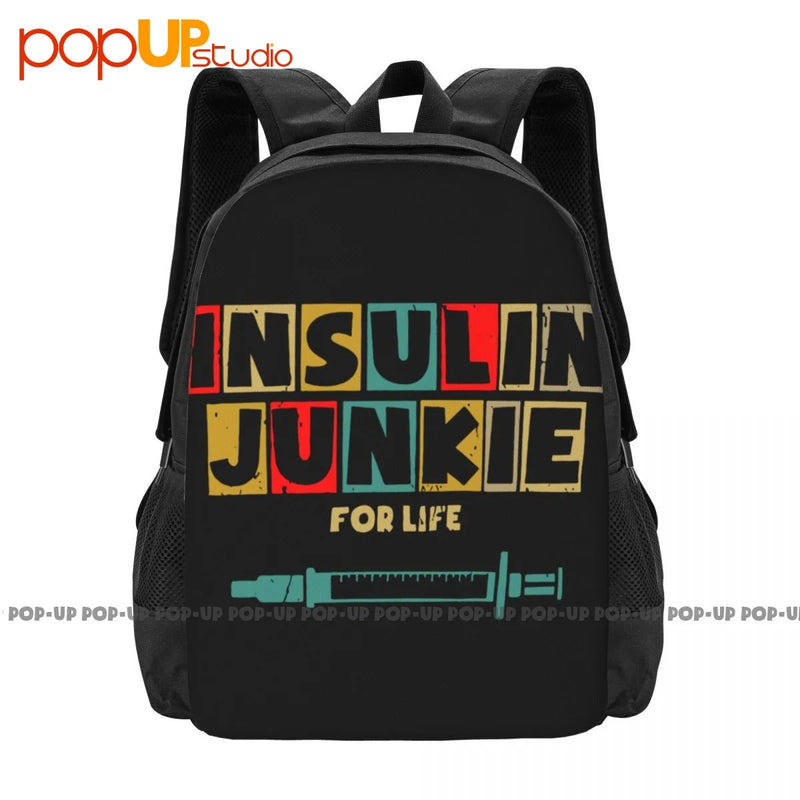 Insulin Junkie For Life Backpack Large Capacity Print Schoolbag