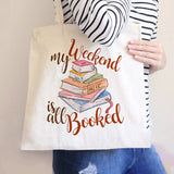 Book Lover Tote Bag - Weekend Booked Canvas Handbag