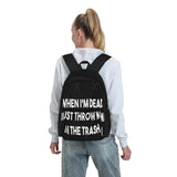 When I'm Dead Throw Backpacks Men's & Women's School Bags