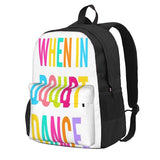 When In Doubt Dance Backpacks Men's Backpacks Bags For Women