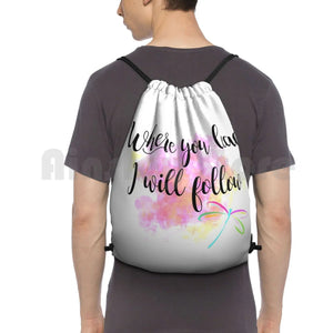 Where You Lead I Will Follow Backpack Drawstring Bag