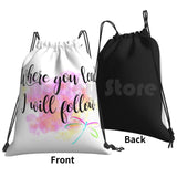 Where You Lead I Will Follow Backpack Drawstring Bag