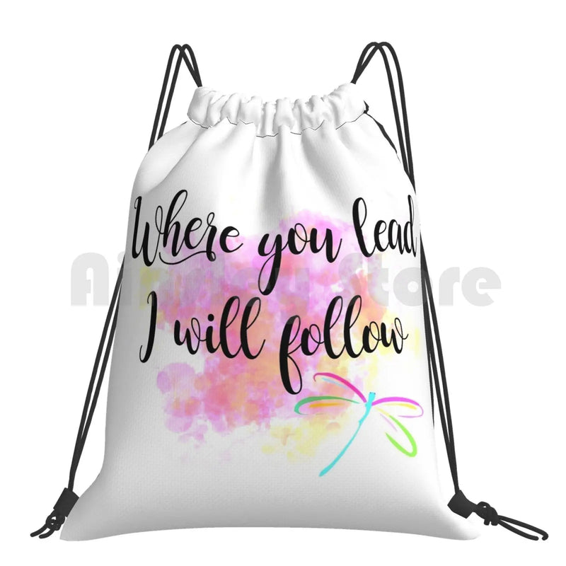 Where You Lead I Will Follow Backpack Drawstring Bag