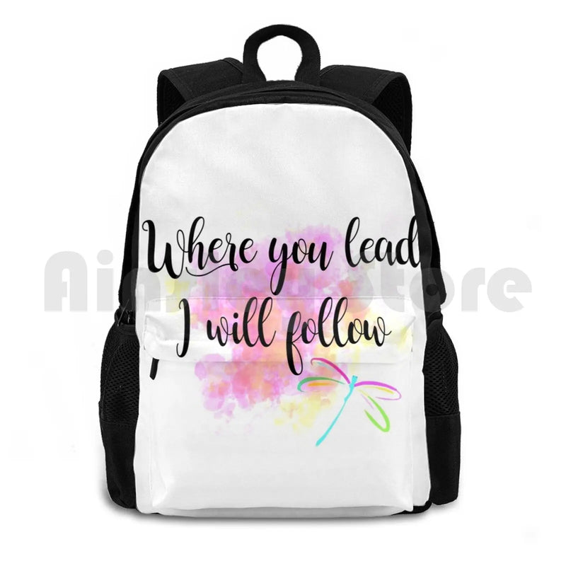 Where You Lead I Will Follow Outdoor Hiking Backpack Riding Climbing Sports Bag