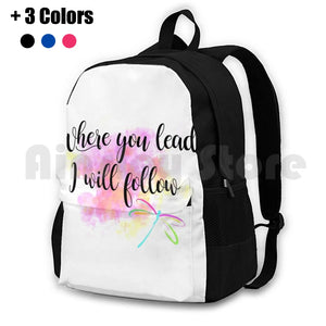 Where You Lead I Will Follow Outdoor Hiking Backpack Riding Climbing Sports Bag