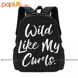 Wild Like My Curls Backpack Large Capacity Print Foldable Sports Bag