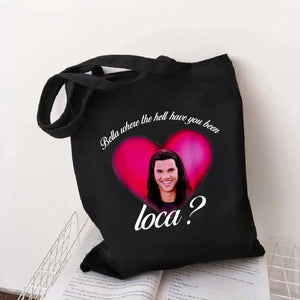 90s Retro Canvas Tote Bag Bella Where Have You Been Loca Student Handbag Girl