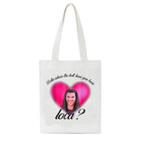 90s Retro Canvas Tote Bag Bella Where Have You Been Loca Student Handbag Girl